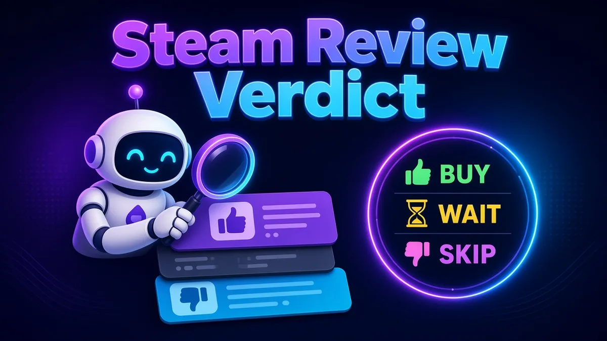 Steam Review Verdict cover: a robot with a magnifying glass beside a Buy / Wait / Skip verdict badge